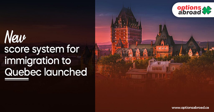 New score system for immigration to Quebec launched